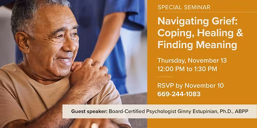 Special Seminar: Coping, Healing & Navigating Grief