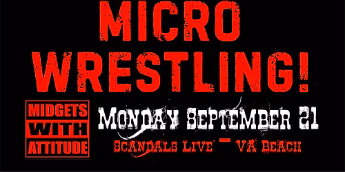 MWA Micro Wrestling returns to Scandals Live!