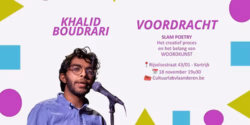Slam Poetry - Khalid Boudrari