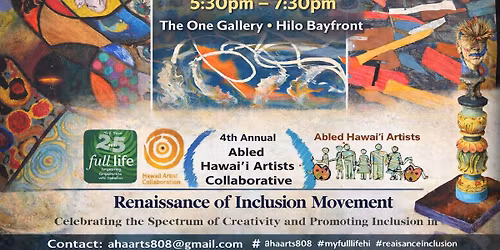 4th Annual Abled Hawai'i Artists Collaborative Art Exhibit