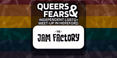 Queers&Fears - Halloween Party at the Jam Factory