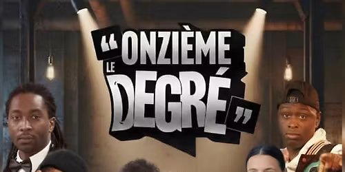 Le Onzi\u00e8me Degr\u00e9 Comedy Club