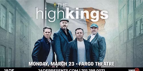 The High Kings - The Rocky Road Tour | Fargo, ND