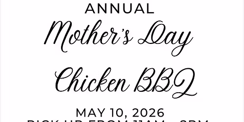 Mother\u2019s Day Chicken BBQ