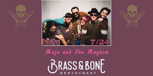 Mojo and The Mayhem at Brass & Bone (7\/24)