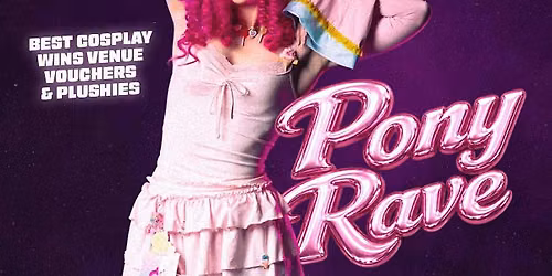 PONY RAVE FORT WORTH