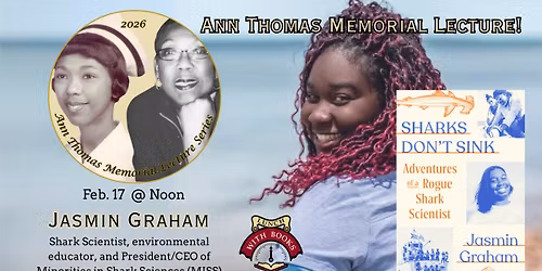 Ann Thomas Memorial Lecture Featuring Jasmin Graham