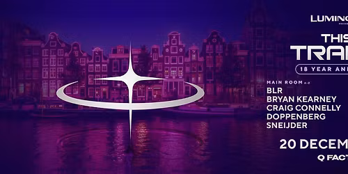 Luminosity pres. This Is Trance! \ud83e\udde118 Years Celebration\ud83e\udde1