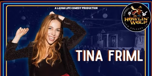 Tina Friml presented by Laugh Life Comedy