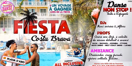 \ud83d\udd25Fiesta Costa Brava\ud83d\udd25 - Ascension 2026 \ud83d\udd25