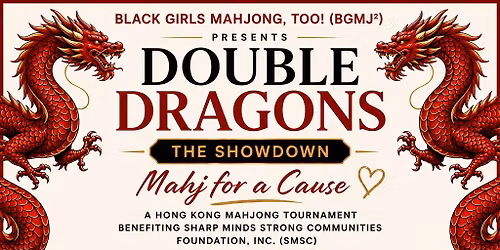 Mahj for a Cause: Double Dragons Hong Kong Mahjong Tournament 