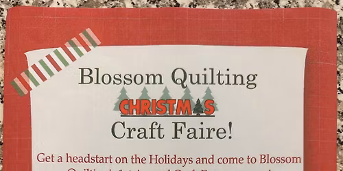 Blossom Christmas Quilt Faire 