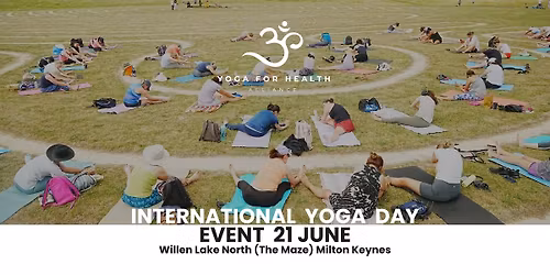 International Yoga Day Event 21 June 2026 The Maze Willen Lake North Milton Keynes