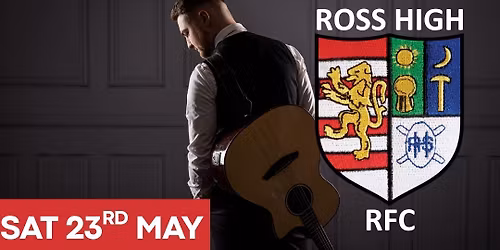 LIVE Singer: Jamie Chapman @ Ross High Rugby Club