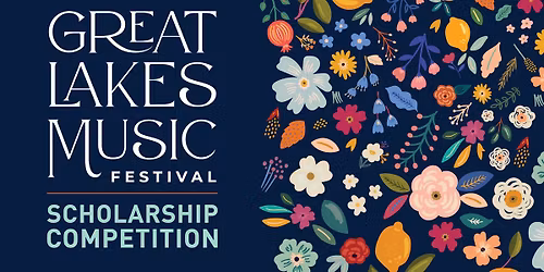 Great Lakes Music Scholarship Competition