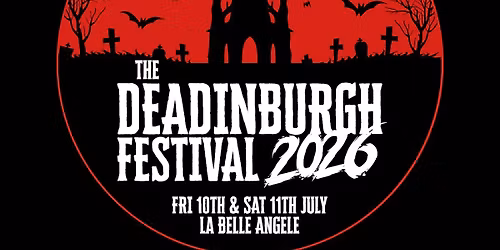 The Deadinburgh Festival 2026