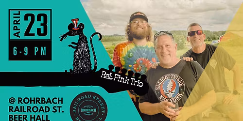 Rat Fink Trio @ Rohrbach Railroad Street