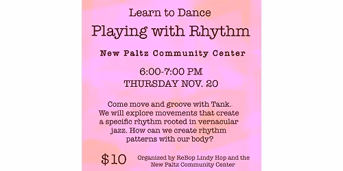 "Playing with Rhythm" Dance Session with Tank