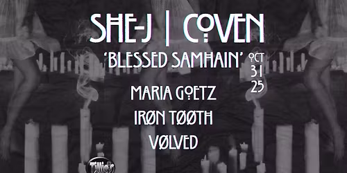 SHE-J | COVEN...Blessed Samhain