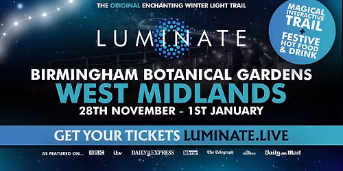 Luminate, Birmingham Botanical Gardens