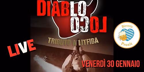DIABLO LOCO - LITFIBA TRIBUTE BAND live@BIRRERIA PROSIT, SAN VENDEMIANO (TV)