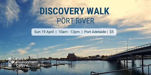 Discovery Walk - Port River