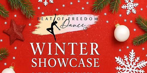 Feat of Freedom Winter Showcase