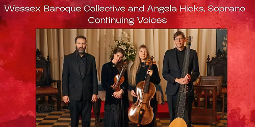 Continuing Voices: Wessex Baroque Collective with Angela Hicks, Soprano