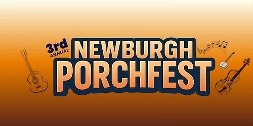 3rd Annual Newburgh Porchfest