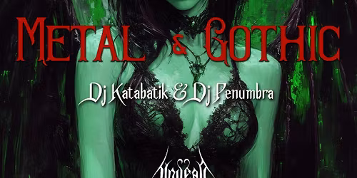 S\u00e1bado de \ud83c\udfb8 METAL & GOTH \ud83d\udc80