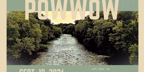 3rd Annual Gathering of the Waters Powwow