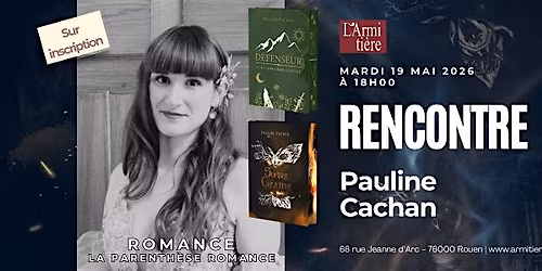 Rencontre avec Pauline Cachan