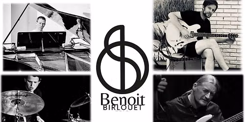 Benoit Birlouet Quartet Feat Fredrik Rejle