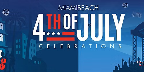 4th of July Celebration: South Beach Miami