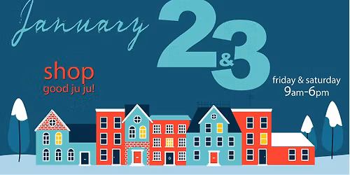 Good Ju Ju January 2026 Sale