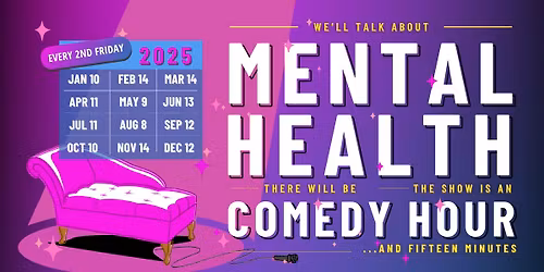 Mental Health Comedy Hour