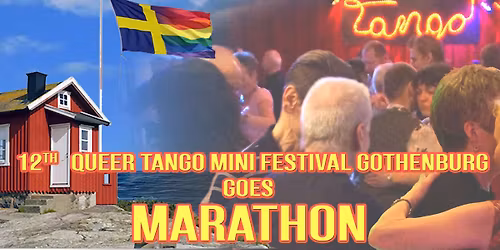 First and last Queer Tango MARATHON Gothenburg 2026