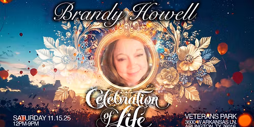 Brandy Howell's Celebration of Life Park Party