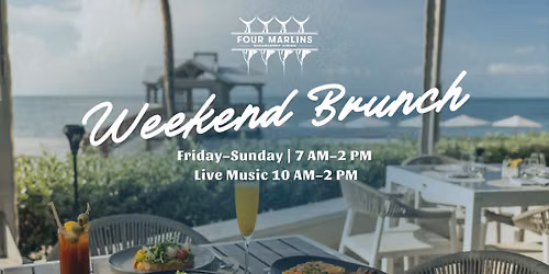Oceanfront Weekend Brunch at Four Marlins