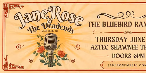 A night of Rockabilly w\/JANE ROSE & THE DEADENDS plus The Bluebird Ramblers at Aztec Shawnee Theater