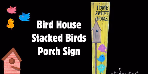 Bird House Stacked Birds Porch Sign