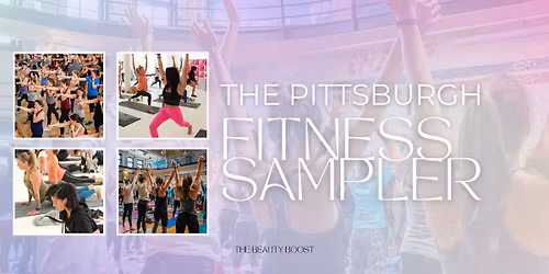 The Pittsburgh Fitness Sampler