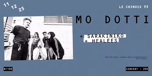MO DOTTI (USA) + SARAKINIKO + HEALEES