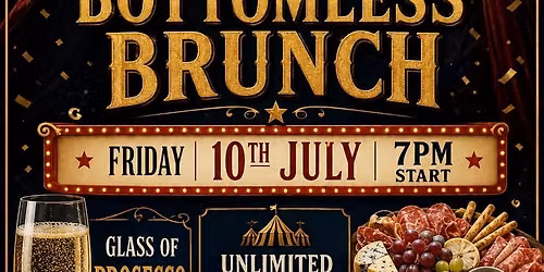 Greatest Showman Bottomless Brunch