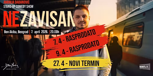 Novi termin! Beograd: Andrija Dabanovi\u0107, stand-up show "Nezavisan", 27.04.2026.
