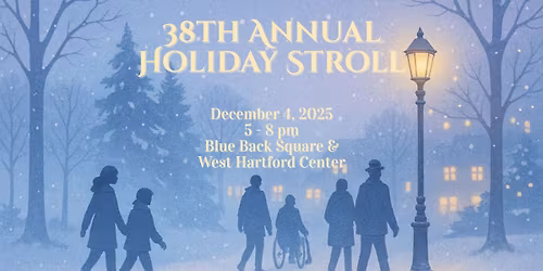 2025 West Hartford Holiday Stroll