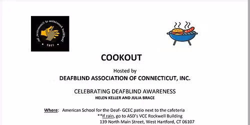 COOKOUT- DeafBlind Association of Connecticut, Inc.