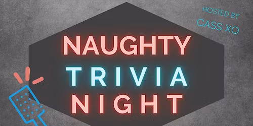 Naughty Trivia Night
