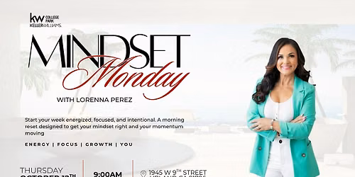 Mindset Monday With Lorenna Perez