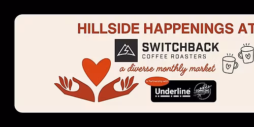 Hillside Happenings at Switchback Coffee Roasters: a diverse monthly market